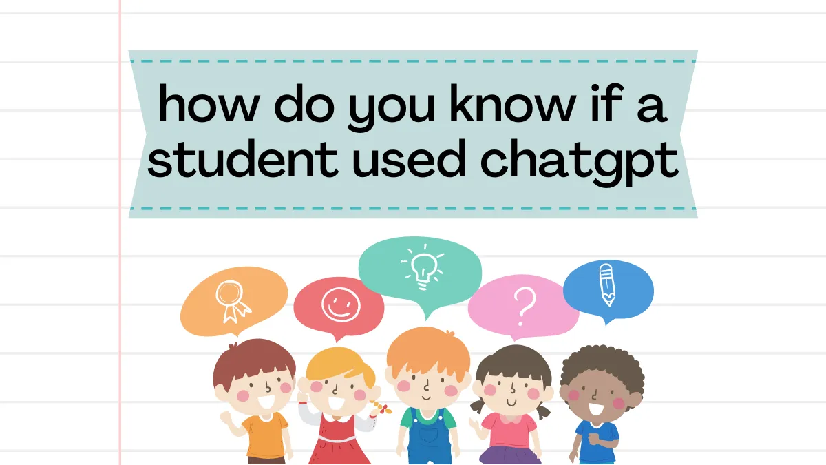 how do you know if a student used chatgpt