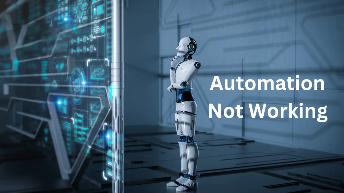 Automation Not Working