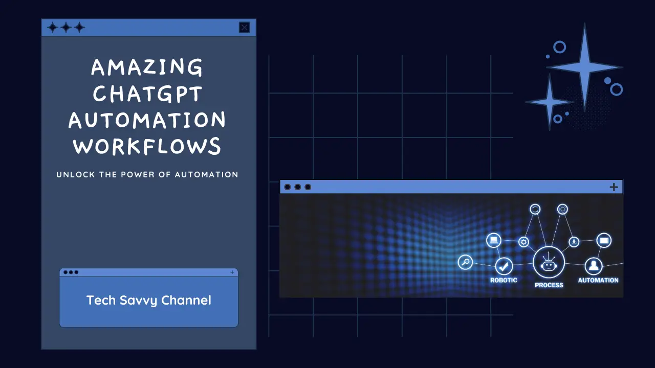 Amazing ChatGPT Automation Workflows