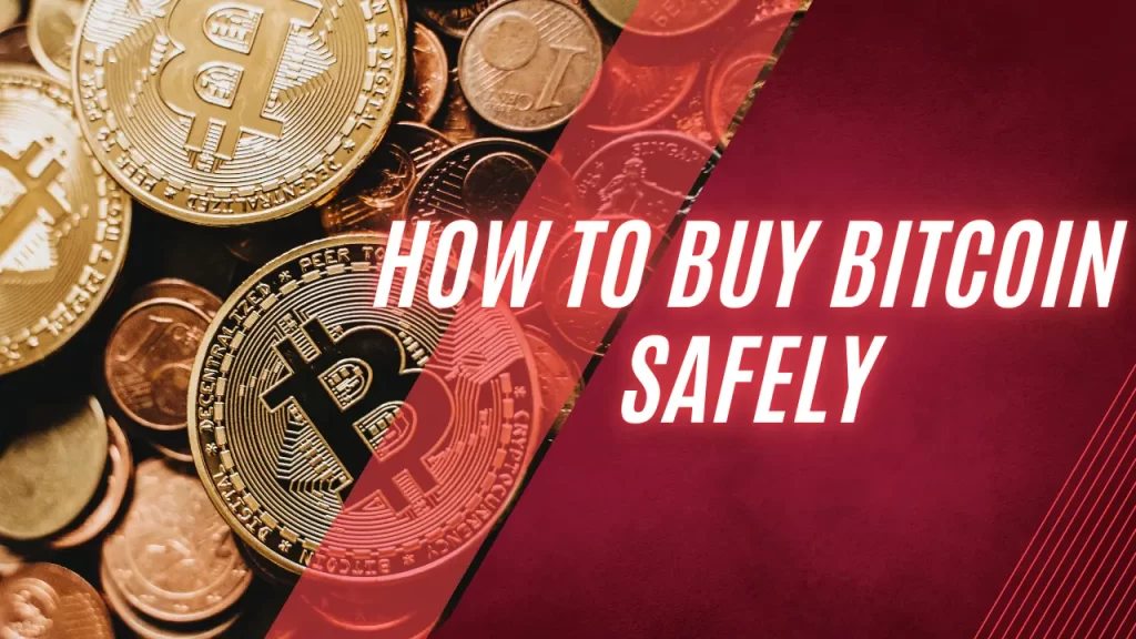 Buy Bitcoin Safely