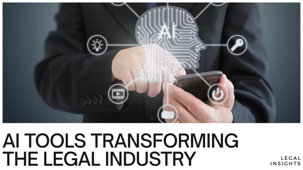 What Are AI Tools in the Legal Industry?