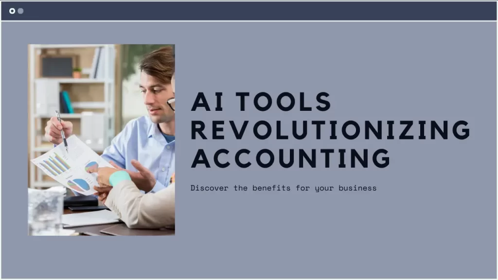 The Benefits of AI Tools for Accounting