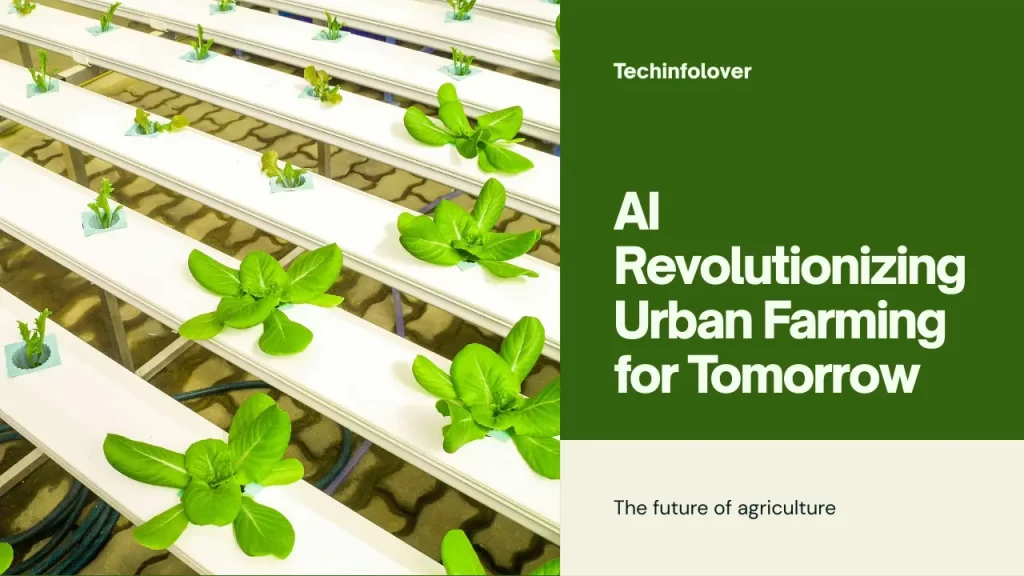 AI and the Future of Urban Farming