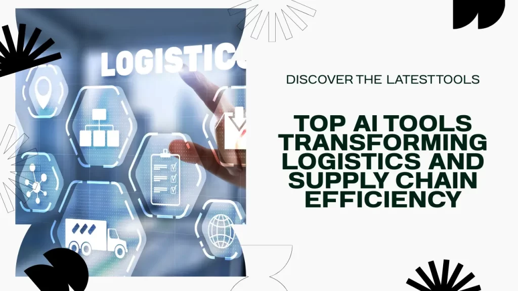 Top AI Tools for Logistics