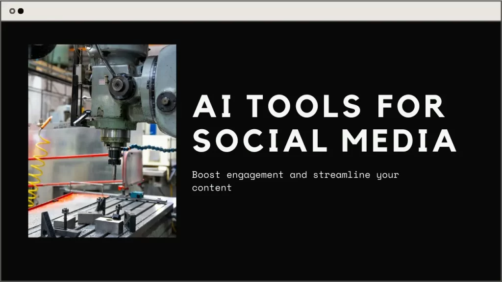 What Are AI Tools for Social Media?