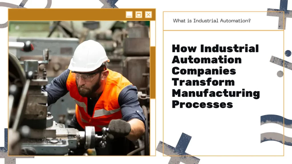 What Does an Industrial Automation Co Do?