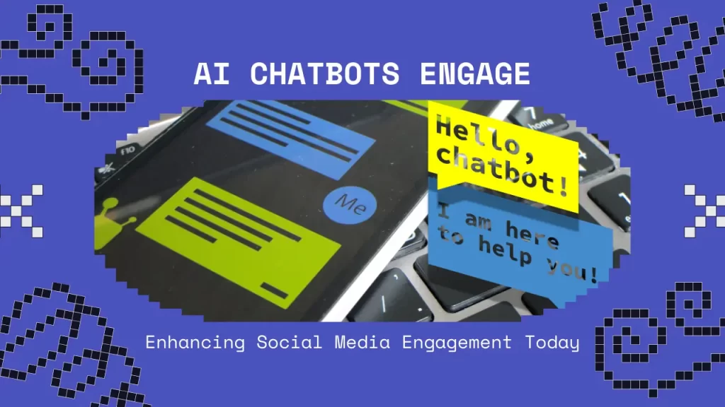 Enhancing Social Media Engagement with AI Chatbots