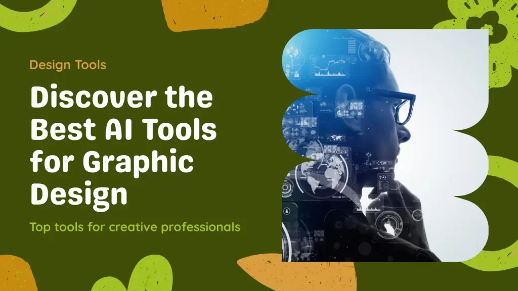 What Are AI Tools for Graphic Design?