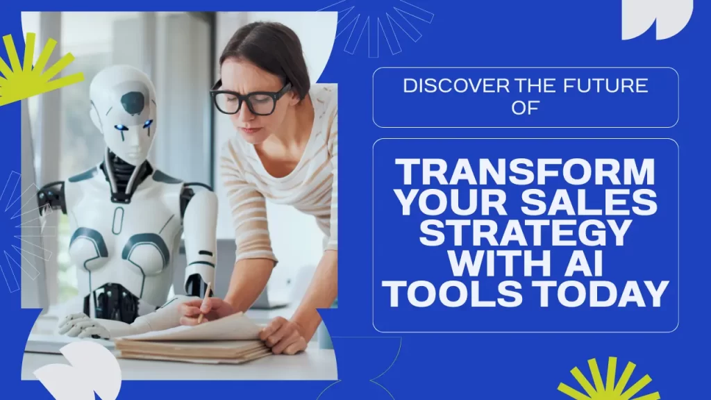 AI Tools for Sales: How Smart Tech Is Revolutionizing Sales Teams in 2025 What Are AI Tools for Sales?