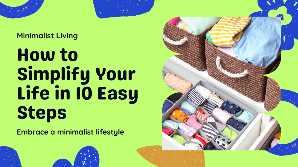 How to Create a Minimalist Lifestyle Step by Step
