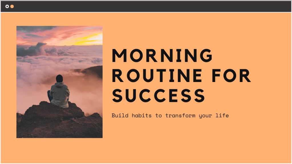 How to Build a Morning Routine for Success