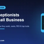 AI receptionists for small business complete guide 2026 — TechInfoLover