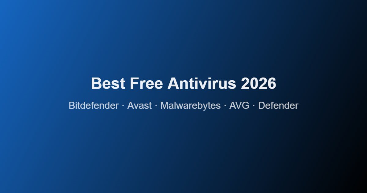 Best free antivirus software comparison 2026 including Bitdefender, Avast, and Malwarebytes