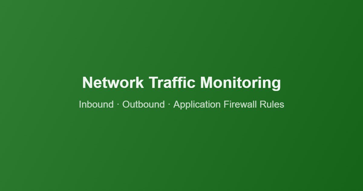 Firewall network traffic monitoring showing inbound and outbound connection rules